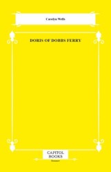 Doris of Dobbs Ferry - Capitol Books