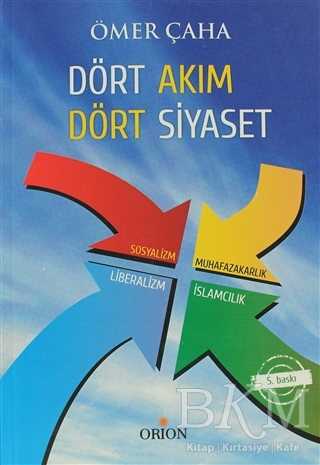 Dört Akım Dört Siyaset - 1