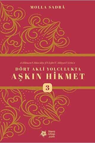 Dört Akli Yolculukta Aşkın Hikmet 3 - Litera Yayıncılık