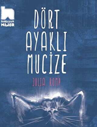 Dört Ayaklı Mucize - Habitus Kitap