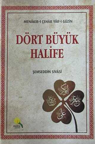 Dört Büyük Halife - Medine Yayınları