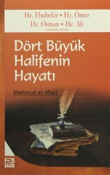 Dört Büyük Halifenin Hayatı - Karınca & Polen Yayınları