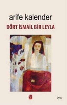 Dört İsmail Bir Leyla kapağı