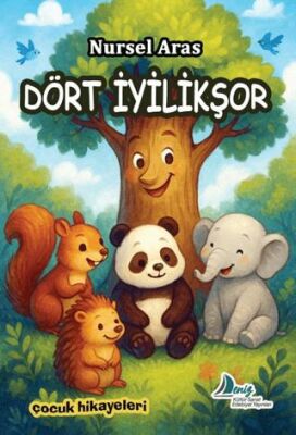 Dört İyilikşor - 1