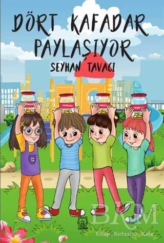 Dört Kafadar Paylaşıyor - Luna Yayınları