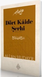 Dört Kaide Şerhi - Minber Yayınları
