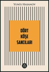 Dört Köşe Sancıları - Elpis Yayınları