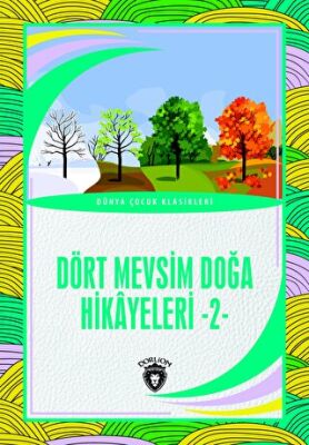 Dört Mevsim Doğa Hikayeleri - 2 - 1