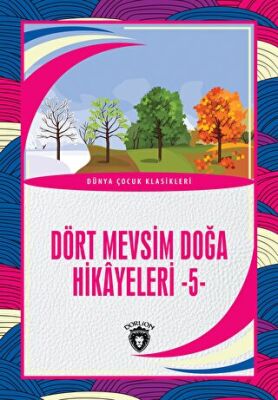 Dört Mevsim Doğa Hikâyeleri - 5 - 1