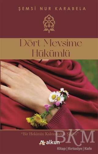 Dört Mevsime Hükümlü - Alkun Kitap
