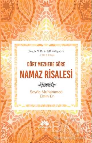 DÖRT MEZHEBE GÖRE NAMAZ RİSALESİ - Mevsimler Kitap