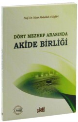 Dört Mezhep Arasında - Akide Birliği - Guraba Yayınları