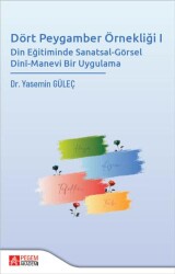 Dört Peygamber Örnekliği I - Pegem Akademi Yayıncılık