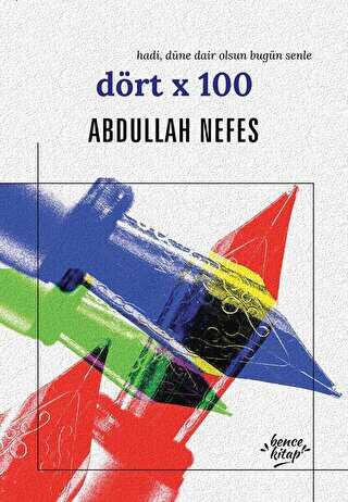 Dört x 100 - Bencekitap