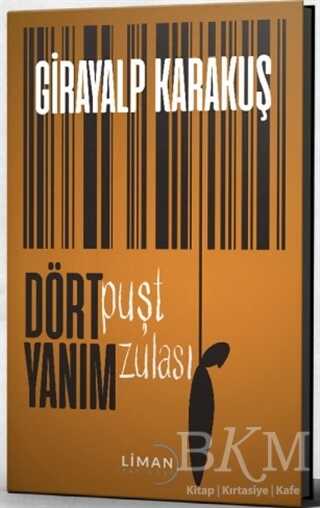 Dört Yanım Puşt Zulası - Liman Yayınevi