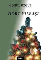 Dört Yılbaşı - Gita Yayınları