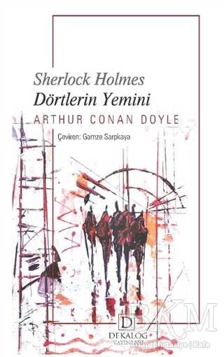 Dörtlerin Yemini - Sherlock Holmes - Dekalog Yayınları