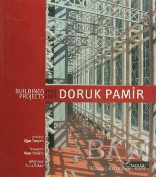 Doruk Pamir Building Projects 1963-2005 - Literatür Yayıncılık