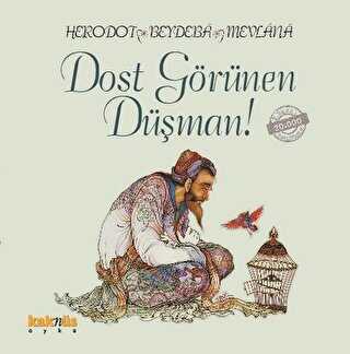 Dost Görünen Düşman! - Kaknüs Yayınları