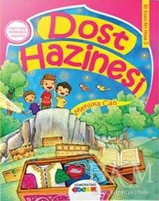 DOST HAZİNESİ - Semerkand Çocuk Yayınları