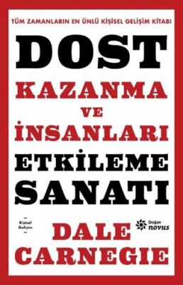 Dost Kazanma ve İnsanları Etkileme Sanatı - 1