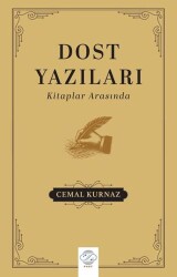 Dost Yazıları - Kitaplar Arasında - Post Yayınevi
