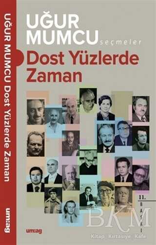 Dost Yüzlerde Zaman - um:ag Yayınları