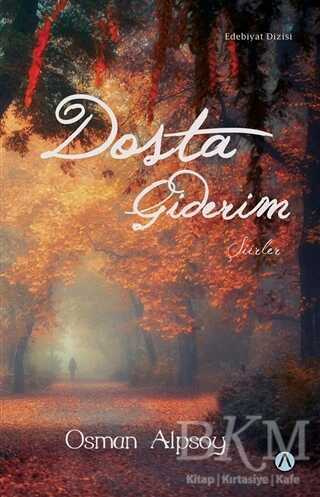 Dosta Giderim - Ares Yayınları