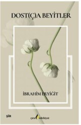 Dostça Beyitler - Çıra Yayınları