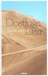 Dostluğa Dair - Beyan Yayınları