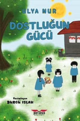 Dostluğun Gücü - 1