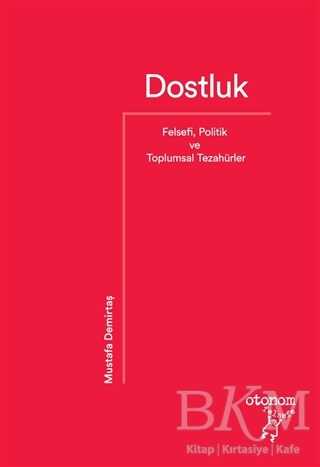 Dostluk - Otonom Yayıncılık