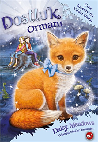 Dostluk Ormanı - Beyaz Balina Yayınları