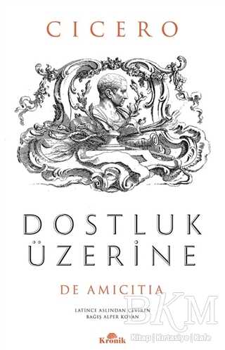 Dostluk Üzerine - Kronik Kitap
