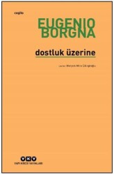 Dostluk Üzerine - Yapı Kredi Yayınları