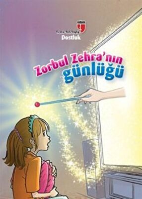 Dostluk Zorbul Zehra`nın Günlüğü kapağı