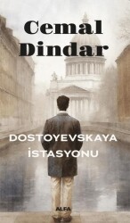 Dostoyevskaya İstasyonu - Alfa Yayınları