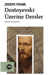 Dostoyevski Üzerine Dersler - Vakıfbank Kültür Yayınları