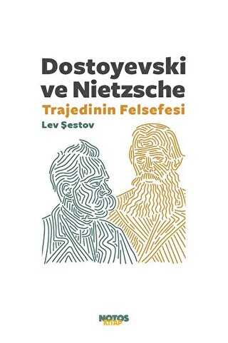 Dostoyevski ve Nietzsche: Trajedinin Felsefesi