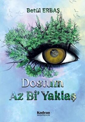 Dostum Az Bi` Yaklaş kapağı