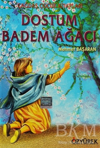 Dostum Badem Ağacı - Özyürek Yayınları