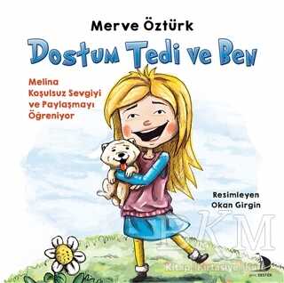 Dostum Tedi ve Ben - Destek Yayınları