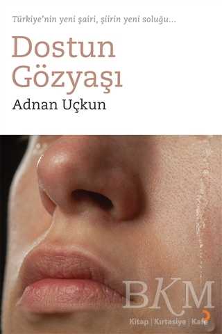 Dostun Gözyaşı - Cinius Yayınları