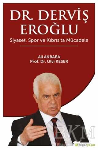 Dr. Derviş Eroğlu Siyaset, Spor ve Kıbrıs’ta Mücadele - 1