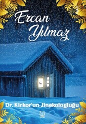 Dr. Kirkor`un Jinekologluğu - Luna Yayınları