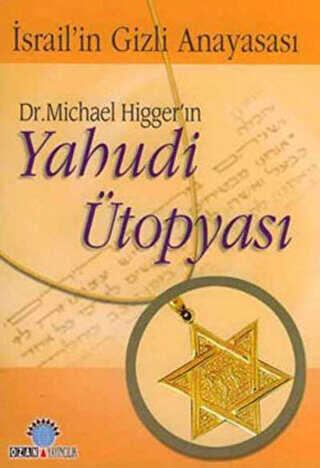 Dr. Michael Higger’ın Yahudi Ütopyası