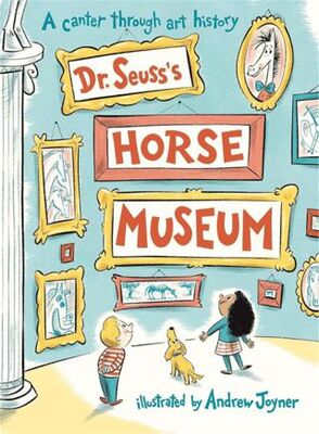 Dr. Seuss`s Horse Museum - 1