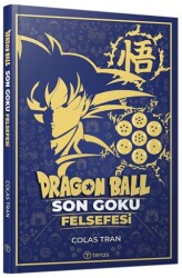 Dragon Ball: Son Goku Felsefesi - Teras Kitap