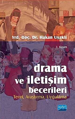 Drama ve İletişim Becerileri - Nobel Akademik Yayıncılık