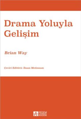 Drama Yoluyla Gelişim - 1